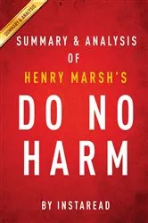 Book cover of Summary of Do No Harm by Summaries, Instaread,
