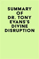 Book cover of Summary of Dr. Tony Evans's Divine Disruption by IRB Media