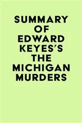 Book cover of Summary of Edward Keyes's The Michigan Murders by Unknown