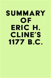 Book cover of Summary of Eric H. Cline's 1177 B.C. by Unknown