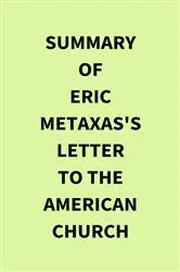 Book cover of Summary of Eric Metaxas's Letter to the American Church by IRB Media