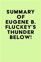 Book cover of Summary of Eugene B. Fluckey's Thunder Below! by Unknown