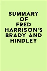 Book cover of Summary of Fred Harrison's Brady and Hindley by Unknown