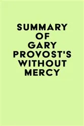 Book cover of Summary of Gary Provost's Without Mercy by Unknown