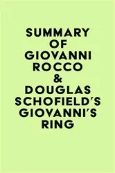 Book cover of Summary of Giovanni Rocco & Douglas Schofield's Giovanni's Ring by Unknown