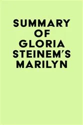 Book cover of Summary of Gloria Steinem's Marilyn by Unknown