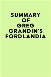 Book cover of Summary of Greg Grandin's Fordlandia by IRB Media