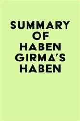 Book cover of Summary of Haben Girma's Haben by Unknown