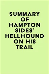 Book cover of Summary of Hampton Sides' Hellhound On His Trail by Unknown