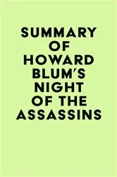 Book cover of Summary of Howard Blum 's Night of the Assassins by IRB Media