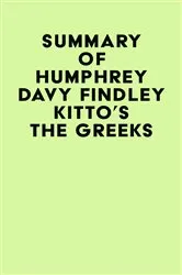 Book cover of Summary of Humphrey Davy Findley Kitto's The Greeks by IRB Media