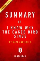 Book cover of Summary of I Know Why the Caged Bird Sings by Unknown