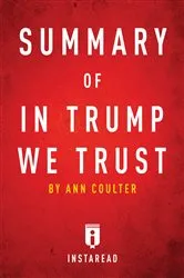 Book cover of Summary of In Trump We Trust by Unknown