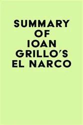 Book cover of Summary of Ioan Grillo's El Narco by Unknown