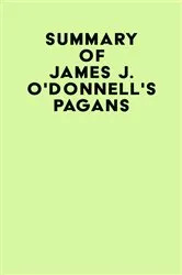 Book cover of Summary of James J. O'Donnell's Pagans by Unknown