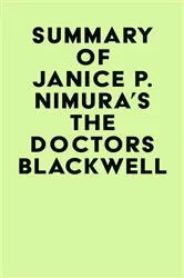 Book cover of Summary of Janice P. Nimura's The Doctors Blackwell by Unknown