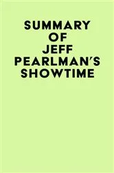 Book cover of Summary of Jeff Pearlman's Showtime by IRB Media