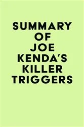 Book cover of Summary of Joe Kenda's Killer Triggers by Unknown