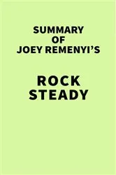 Book cover of Summary of Joey Remenyi's Rock Steady by IRB Media