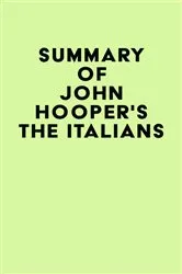 Book cover of Summary of John Hooper's The Italians by Unknown