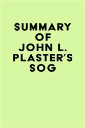 Book cover of Summary of John L. Plaster's SOG by IRB Media