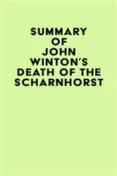 Book cover of Summary of John Winton's Death of the Scharnhorst by Unknown