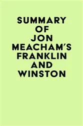 Book cover of Summary of Jon Meacham's Franklin and Winston by Unknown