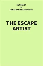 Book cover of Summary of Jonathan Freedland's The Escape Artist by IRB Media