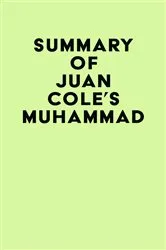 Book cover of Summary of Juan Cole's Muhammad by Unknown