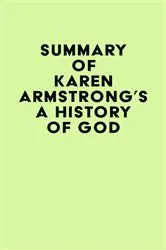 Book cover of Summary of Karen Armstrong's A History of God by IRB Media