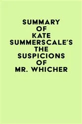 Book cover of Summary of Kate Summerscale's The Suspicions of Mr. Whicher by Unknown