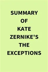 Book cover of Summary of Kate Zernike's The Exceptions by IRB Media