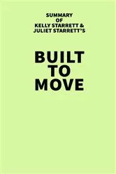 Book cover of Summary of Kelly Starrett and Juliet Starrett's Built to Move by IRB Media