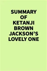 Book cover of Summary of Ketanji Brown Jackson's Lovely One by IRB Media