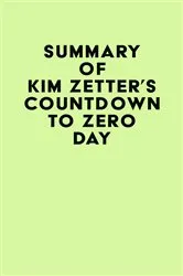 Book cover of Summary of Kim Zetter's Countdown to Zero Day by IRB Media