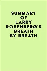 Book cover of Summary of Larry Rosenberg's Breath by Breath by Unknown