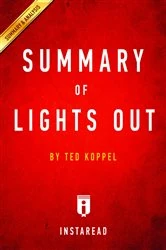 Book cover of Summary of Lights Out by Summaries, Instaread,