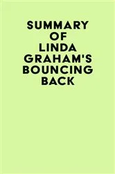 Book cover of Summary of Linda Graham's Bouncing Back by Unknown