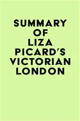 Book cover of Summary of Liza Picard's Victorian London by IRB Media