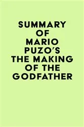 Book cover of Summary of Mario Puzo's The Making of the Godfather by Unknown