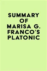 Book cover of Summary of Marisa G. Franco's Platonic by IRB Media