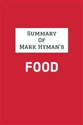 Book cover of Summary of Mark Hyman's Food by IRB Media