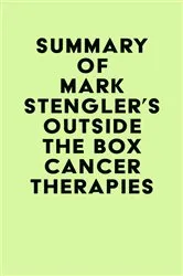 Book cover of Summary of Mark Stengler's Outside the Box Cancer Therapies by Unknown