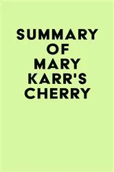 Book cover of Summary of Mary Karr's Cherry by Unknown