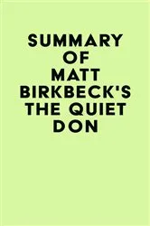 Book cover of Summary of Matt Birkbeck's The Quiet Don by IRB Media