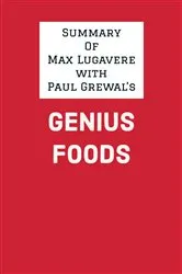 Book cover of Summary of Max Lugavere with Paul Grewal's Genius Foods by IRB Media