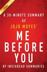 Book cover of Summary of Me Before You by Instaread Summaries