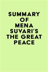 Book cover of Summary of Mena Suvari's The Great Peace by Unknown