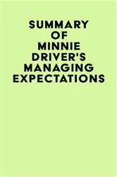 Book cover of Summary of Minnie Driver's Managing Expectations by Unknown