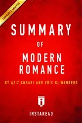 Book cover of Summary of Modern Romance by Unknown